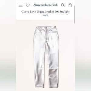 Abercrombie & Fitch The 90’s Straight Ultra High Rise Vegan Leather Silver Pants